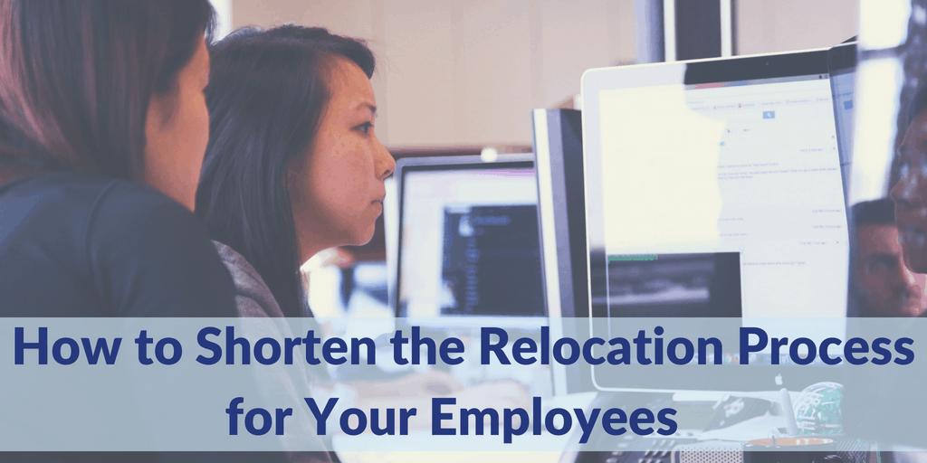 How to Shorten the Relocation Process for Your Employees